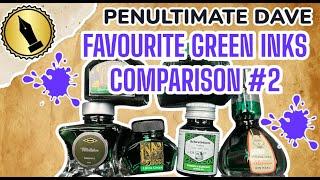 Penultimate Dave Favourite Green Inks Comparison #2