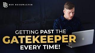 Ben Buckwalter - Getting Past the Gatekeeper Every Time - How to Cold Call