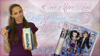 Обзор Ever After High Dexter Charming Raven Queen "Date Night" Рейвин и Декстер на русском языке