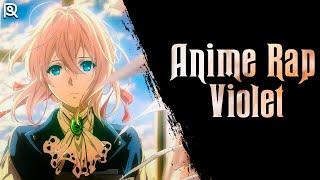 AniRaD | Вайолет Эвергарден | Violet Evergarden| Аниме Рэп