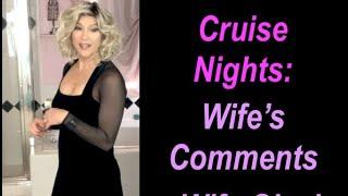 Cruise Nights/Wife Comments