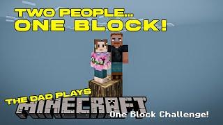 Father Daughter OneBlock Challenge! Dad Plays Minecraft