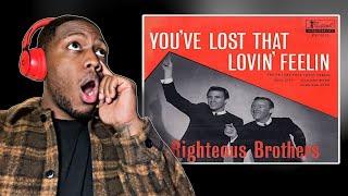 Righteous Brothers - You've Lost That Loving Feeling | REACTION