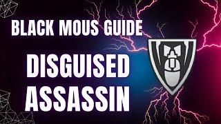 Disguised Assassin DMZ Black Mous Tier 4 QUICK Guide