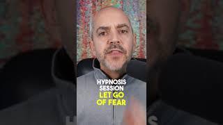 Let go of fear, hypnosis session #hypnosis #hypnosissession #letgooffear #nofear