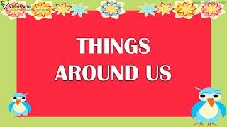 learn about things around us l Living and Non Living thing l Learn about surroundings for Kids