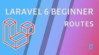 Laravel 6 Beginner - e2 - Routes