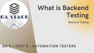 Part 1 :Whats is Backend Testing