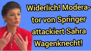 So mies wird Sahra Wagenknecht vom Welt-Moderator angegriffen! Darf man Israel nicht kritisieren?