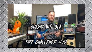 Sunday with Ola Riff Challenge #32 || Zack Seif