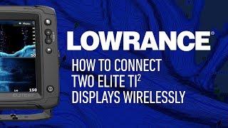 How to Wirelessly Connect Two Elite Ti2's | Lowrance