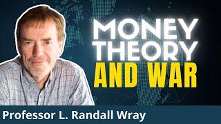 How Economists HIDE True Mechanics Of MONEY To Help MIC Sell Wars | Prof. L. Randall Wray