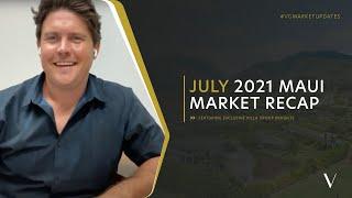 July 2021 Market Update | Villa Group Maui