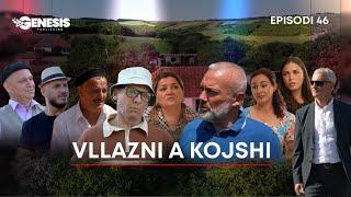 Vllazni a Kojshi - Avdushi kthehet n'katun - Episodi 46