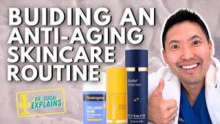 Dermatologist Explains: Anti-Aging Skincare Routine By Age