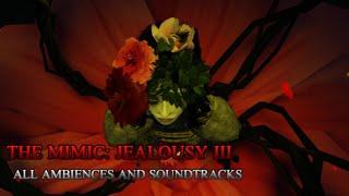 The Mimic: Jealousy 3: All Ambiences & Soundtracks [REMAKE] - Roblox