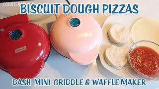 Dash Mini Griddle   Biscuit Dough Pizzas   Dash Mini Waffle Maker