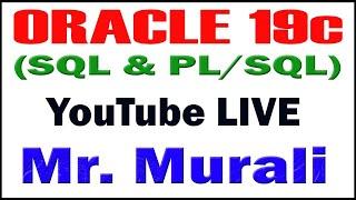 ORACLE TUTORIALS BY Mr.Murali