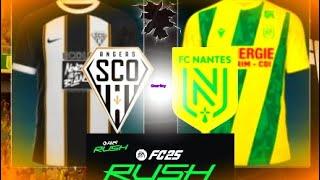 Chegou a HORA do RUSH game EA Sports FC 25 Hour ANGERS x NANTES (Derby) Clássico