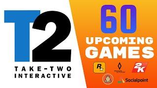 Take Two Has 60 Upcoming Games!