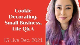 Cookie Decorating Tips and Tricks / Borderlands Bakery IG Live Q&A Dec 2021