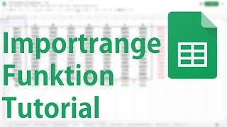 Daten importieren - Importrange Funktion in Google Sheets - Tutorial