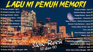 LAGU JIWANG 80AN DAN 90AN TERBAIK - LAGU SLOW ROCK MALAYSIA - KOLEKSI 40 LAGU2 JIWANG 80AN - 90AN