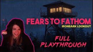 Fears to Fathom: Ironbark Lookout - I'd never take this job - Full Playthrough