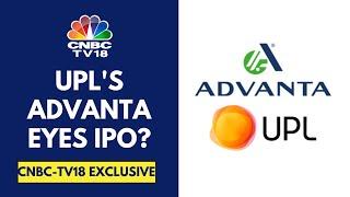 UPL Eyes IPO Of Its Seeds Business Advanta Ent In Early FY25 | CNBC TV18