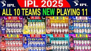 IPL 2025 - All 10 Teams Playing 11 |AllTeams Playing XI IPL 2025 |IPL All TeamsPlaying 11 2025 |