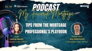 Tricks From The Mortgage Professional's Playbook