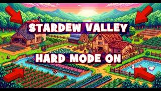 Продолжаем страдать. Stardew Valley 1.6 Expanded + Ridgeside  #2