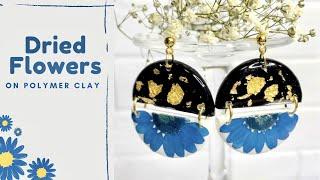 Polymer Clay Earrings | Dried Flowers | DIY Earrings | Trendy Earrings