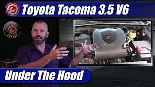 2016-2021 Toyota Tacoma 3.5 V6: Engine Explained