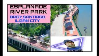 ESPLANADE RIVER PARK BRGY. SANTIAGO ILIGAN CITY PHILIPPINES 