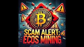 ECOS Mining Scam: My $3,700 Nightmare EXPOSED! Don’t Fall for It! Worst Investment in 2024