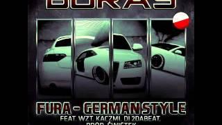 Boras/stare zwoje - "Fura - german style" ft. Wzt, Kaczmi, Dj.2daBeat, prod.Świstek