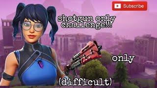 Shotgun only Challenge (difficult)