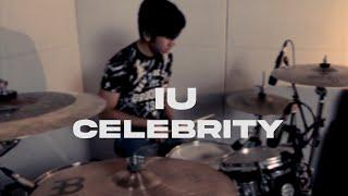 IU - CELEBRITY - DRUM COVER