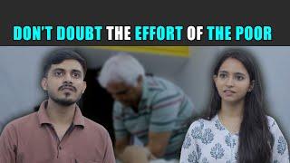 Don’t Doubt the Effort of the Poor | PDT Stories