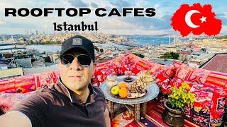 Rooftop Cafes In Istanbul | Seven Hills Cafe | Taht Istanbul | Nova Cafe