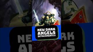 NEW Dark Angels Detachment Explained in 3 Minutes: Wrath of the Rock #warhammer40k