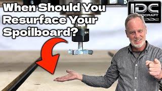 When Should You Resurface Your CNC Spoilboard: Essential Tips