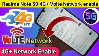 Realme note 50 4G+ Network and 4G Volte service enable