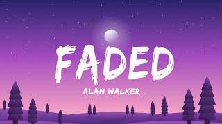 Alan Walker - Faded (Lyrics)