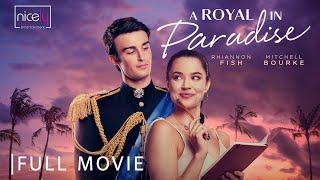 A Royal in Paradise | Full Romantic Comedy Movie