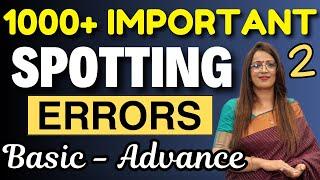 1000+ Important Spotting Errors For all Exams | Part - 2 | Basic - Advance | Grammar | Rani Ma'am