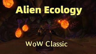 WoW Classic/Alien Ecology