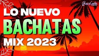 BACHATA MIX 2023 LO MAS HOT  lo Mejor de la Bachata 2023 ‼️