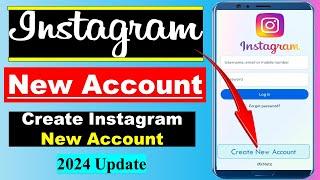 Instagram Ki ID Kaise Banaye | Instagram Account Kaise Banaye | How to Create Instagram Account